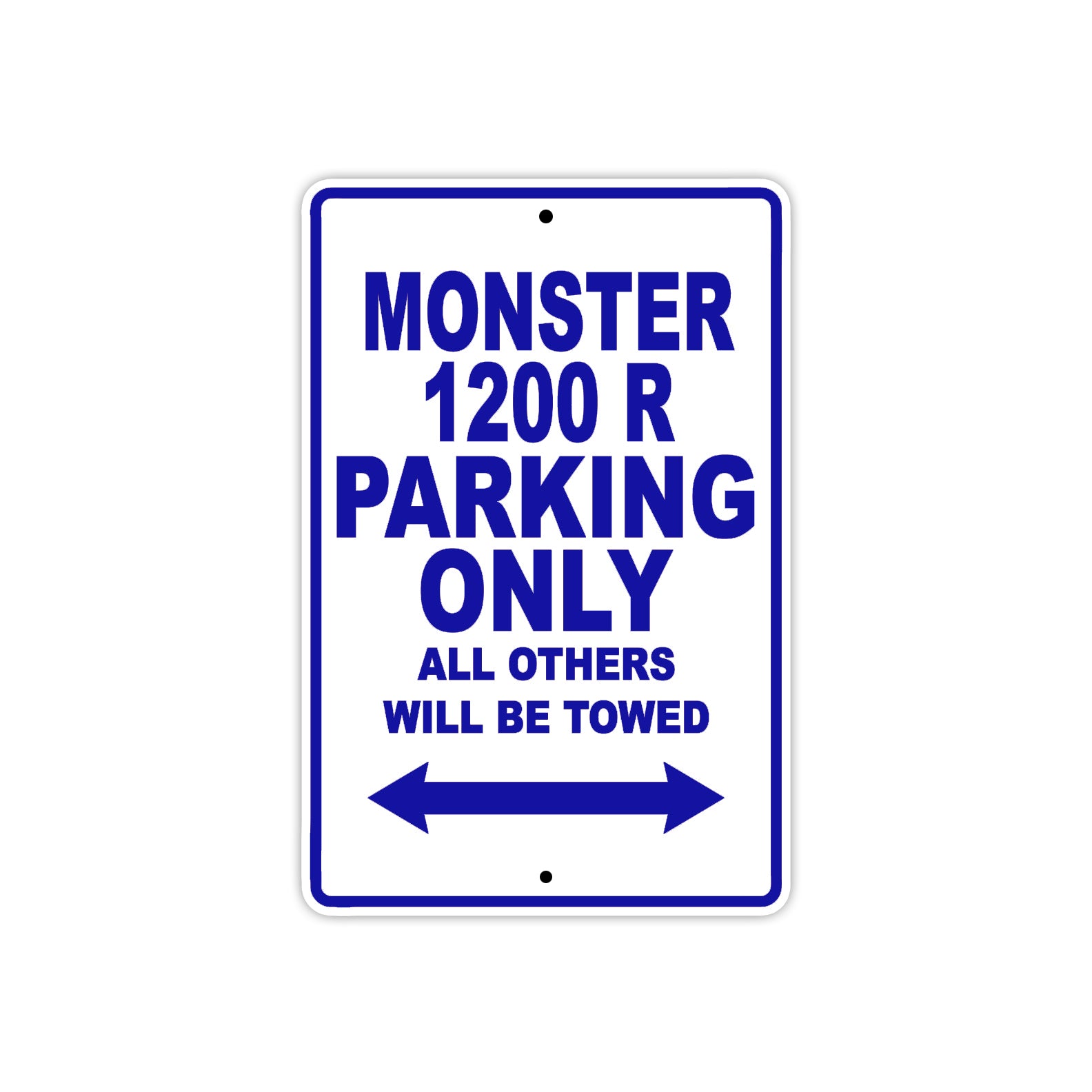 Ducati Monster 1200 R Parking Only All Others Will Be Towed Aluminum Decor Garage Sign