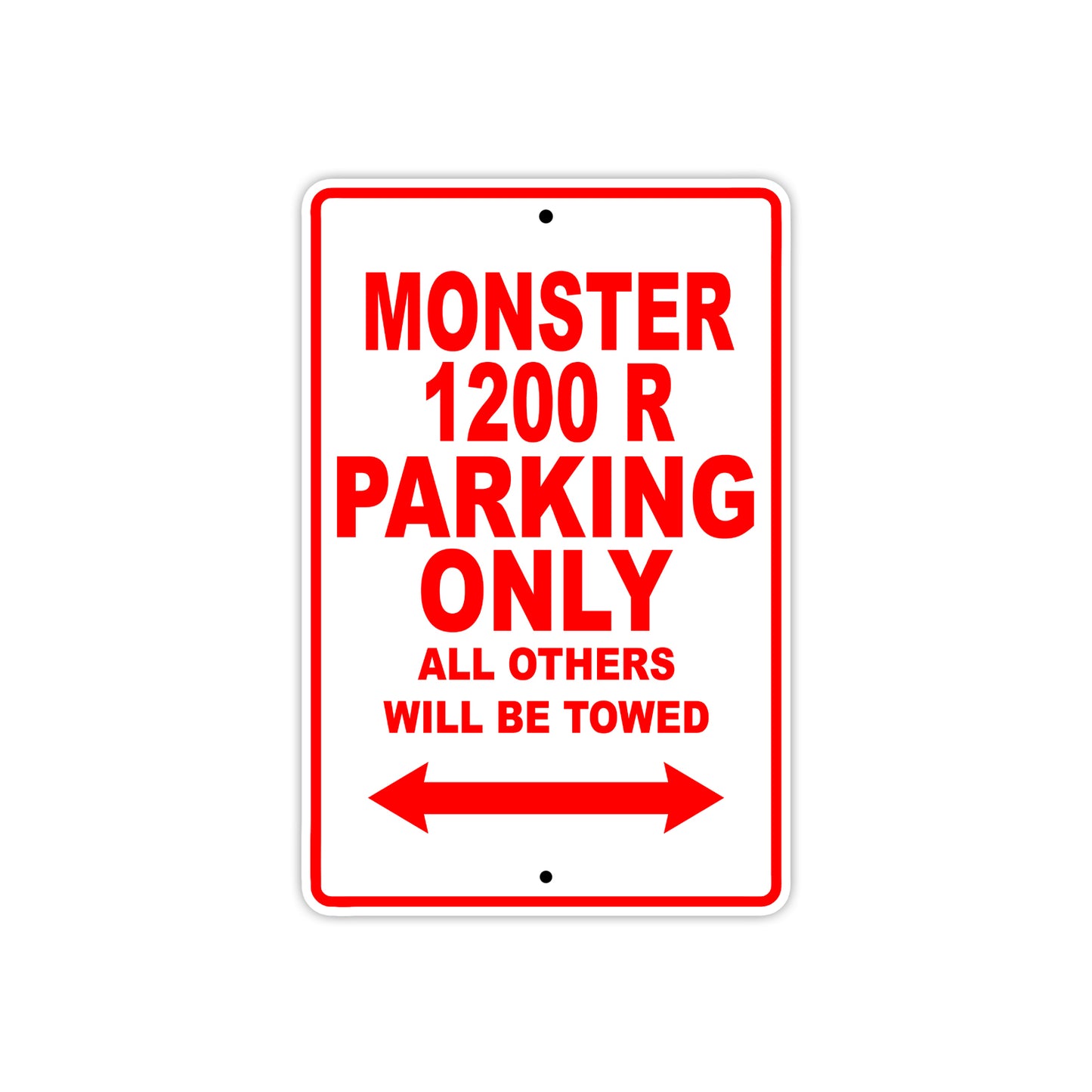 Ducati Monster 1200 R Parking Only All Others Will Be Towed Aluminum Decor Garage Sign