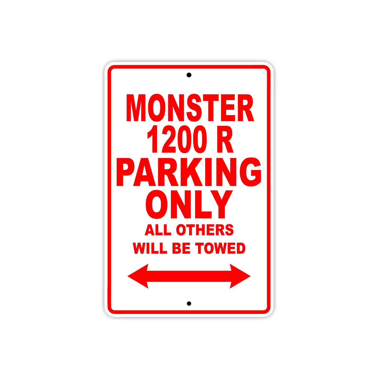 Ducati Monster 1200 R Parking Only All Others Will Be Towed Aluminum Decor Garage Sign