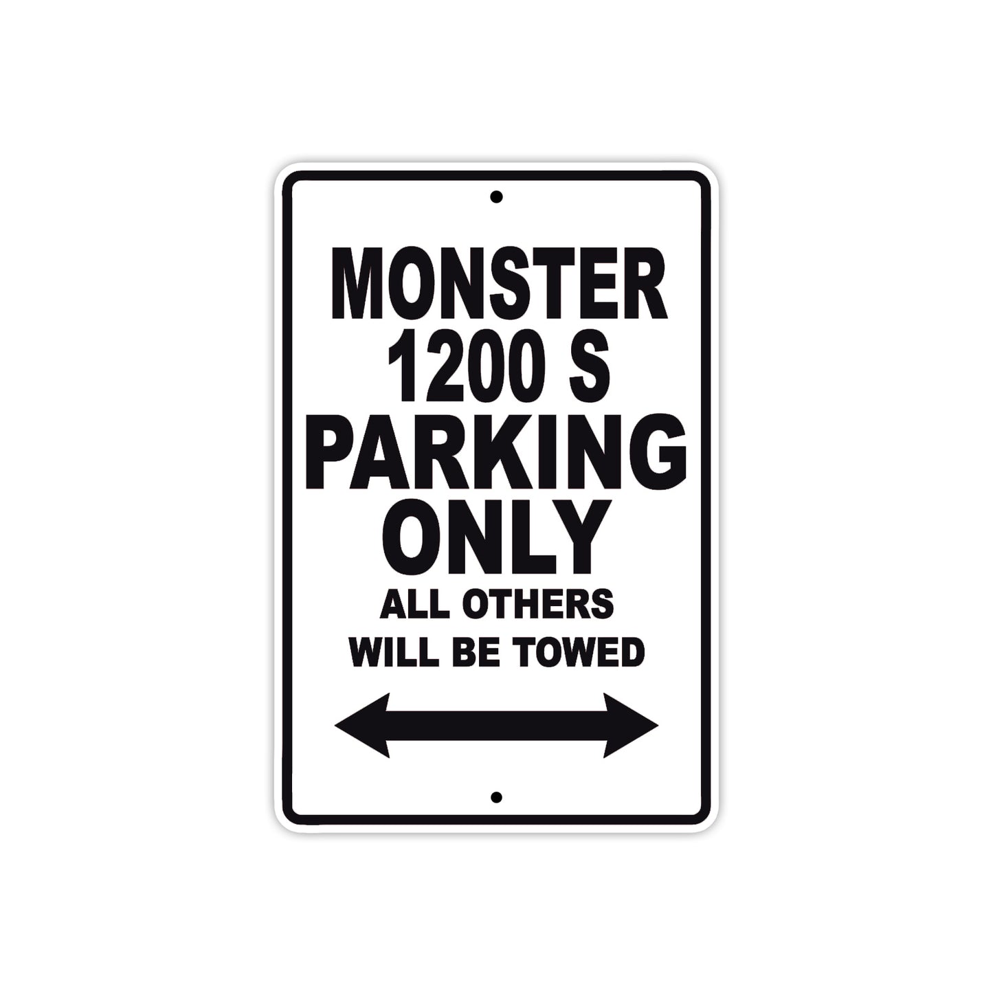 Ducati Monster 1200 S Parking Only All Others Will Be Towed Aluminum Decor Garage Sign