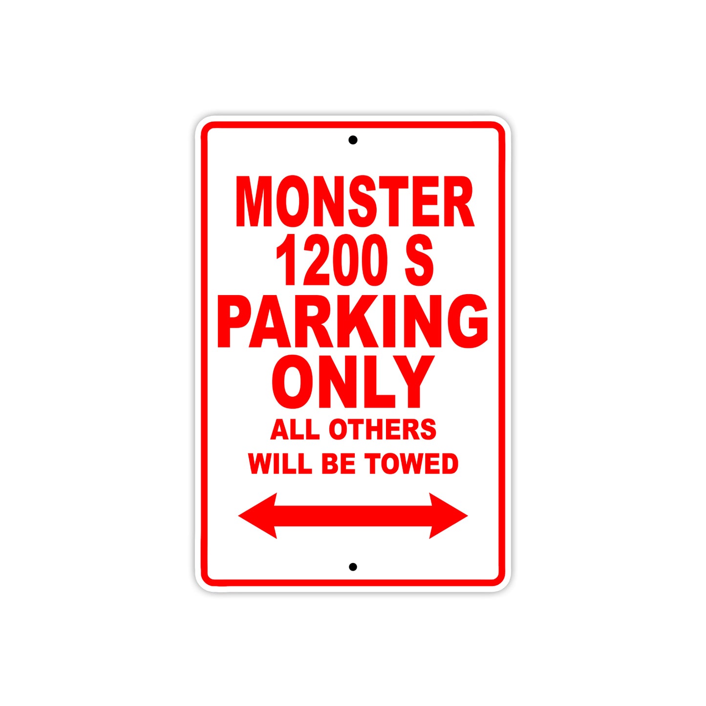 Ducati Monster 1200 S Parking Only All Others Will Be Towed Aluminum Decor Garage Sign