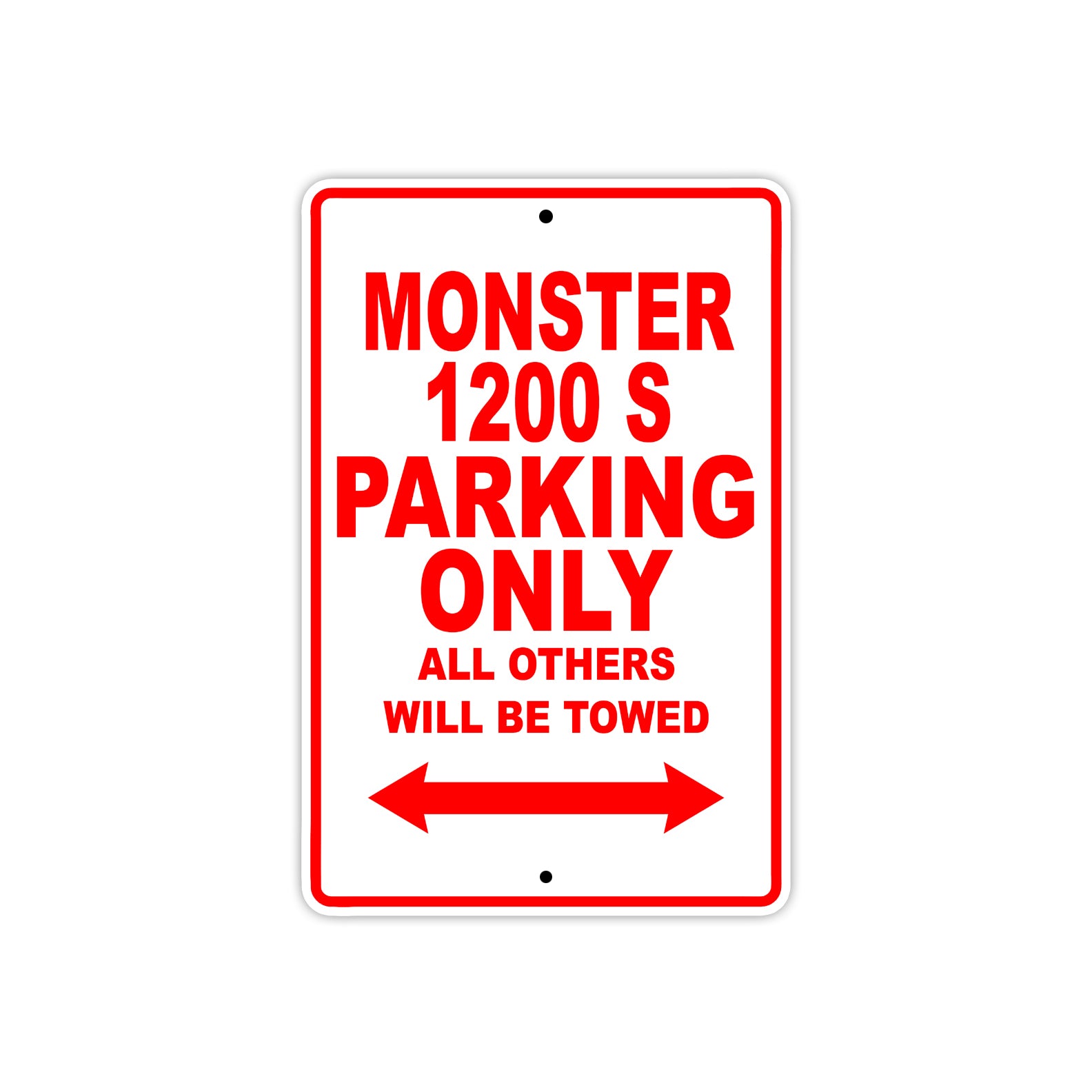 Ducati Monster 1200 S Parking Only All Others Will Be Towed Aluminum Decor Garage Sign