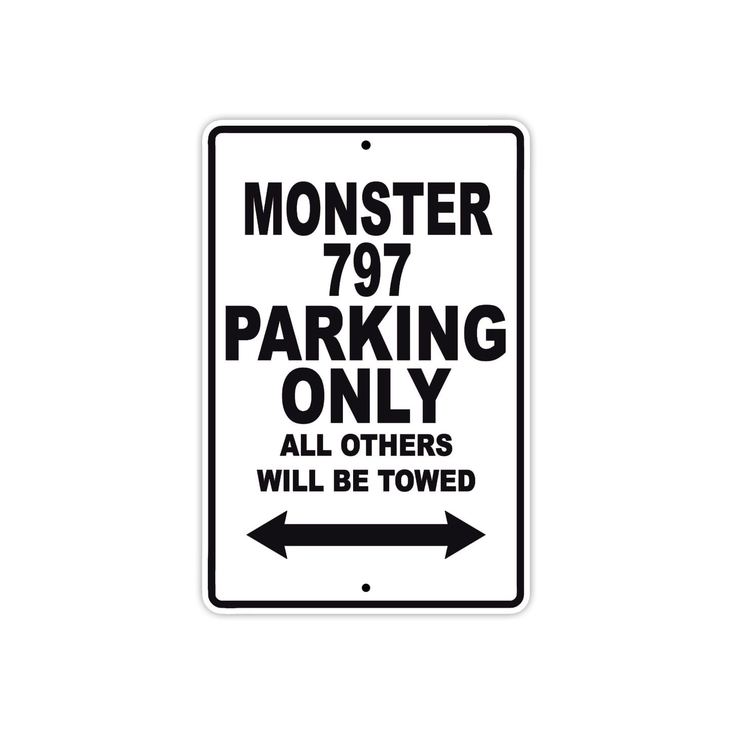 Ducati Monster 797 Parking Only All Others Will Be Towed Aluminum Decor Garage Sign