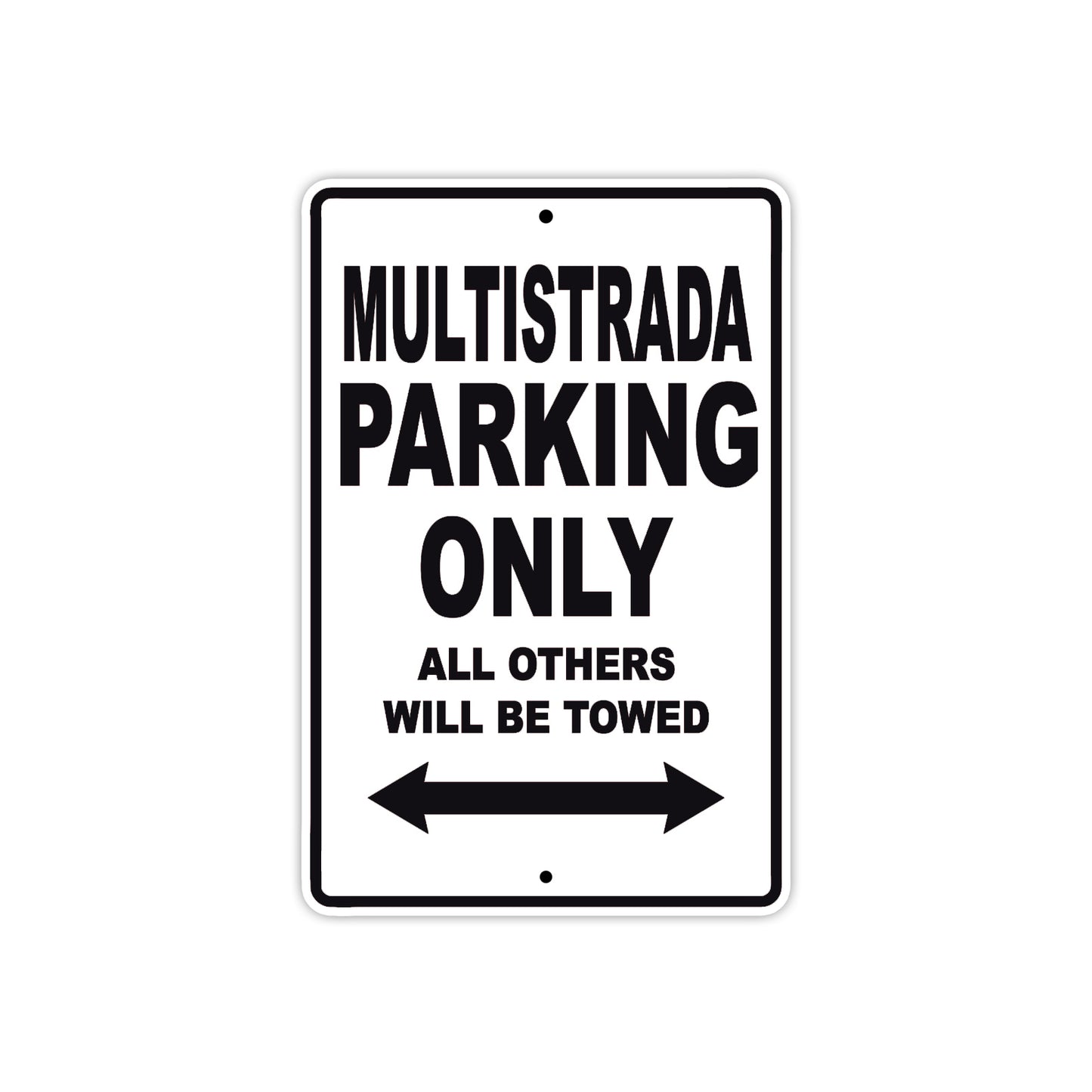Ducati Multistrada Parking Only All Others Will Be Towed Aluminum Decor Garage Sign