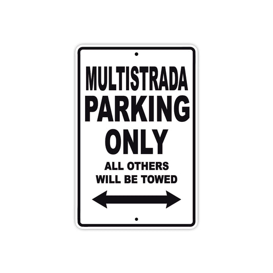 Ducati Multistrada Parking Only All Others Will Be Towed Aluminum Decor Garage Sign
