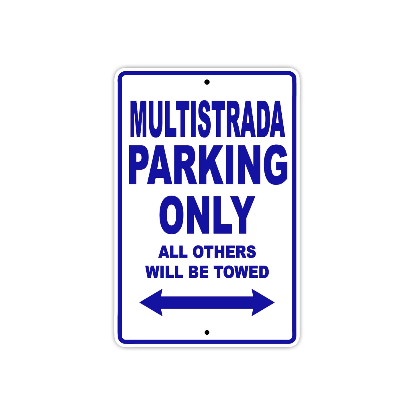 Ducati Multistrada Parking Only All Others Will Be Towed Aluminum Decor Garage Sign