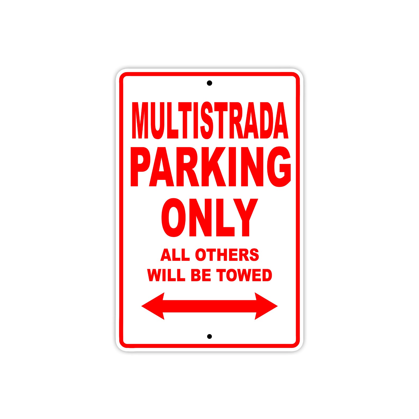 Ducati Multistrada Parking Only All Others Will Be Towed Aluminum Decor Garage Sign