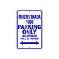 Ducati Multistrada 1000 Parking Only All Others Will Be Towed Aluminum Decor Garage Sign