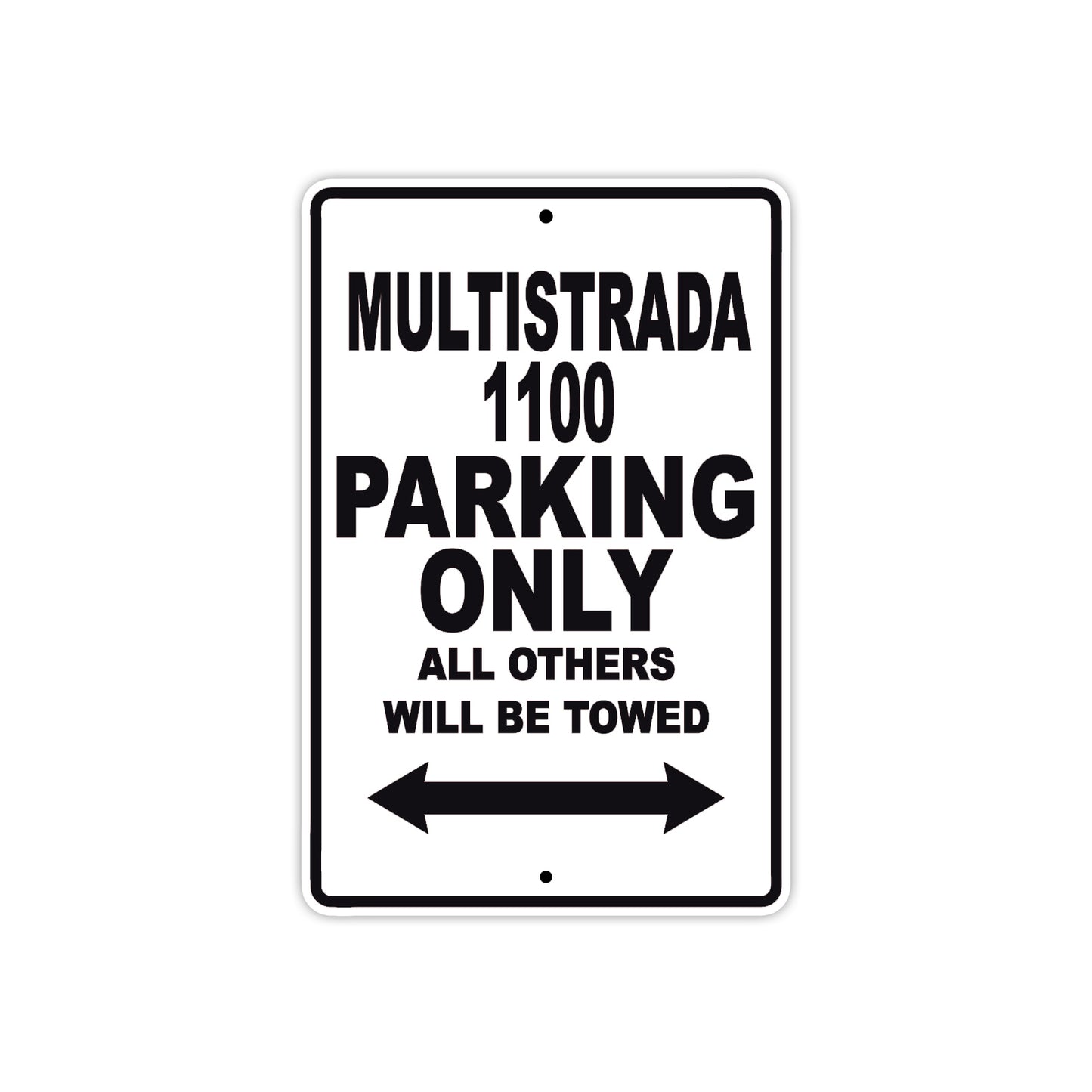 Ducati Multistrada 1100 Parking Only All Others Will Be Towed Aluminum Decor Garage Sign