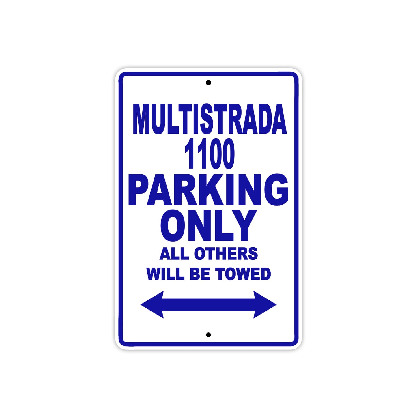 Ducati Multistrada 1100 Parking Only All Others Will Be Towed Aluminum Decor Garage Sign