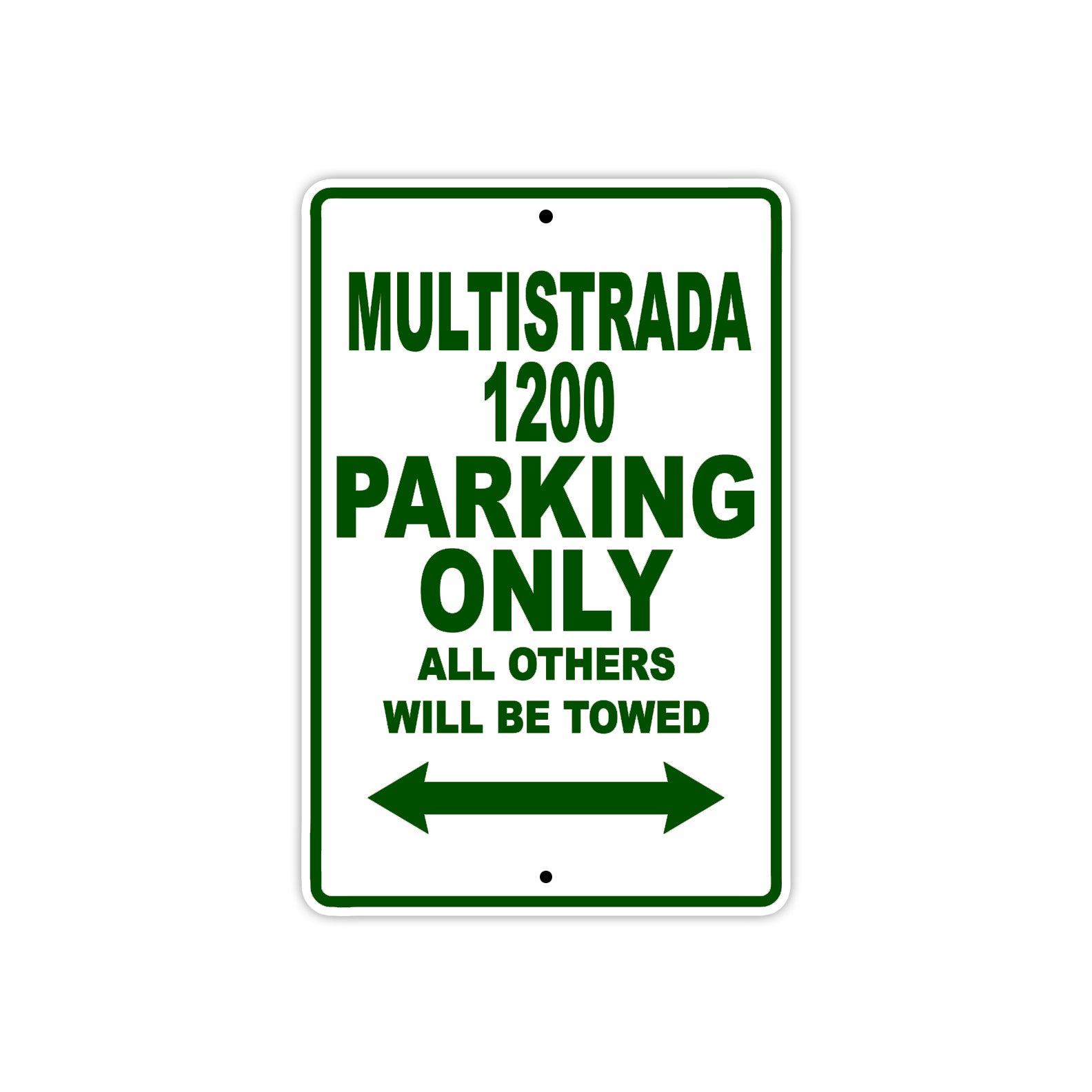 Ducati Multistrada 1200 Parking Only All Others Will Be Towed Aluminum Decor Garage Sign