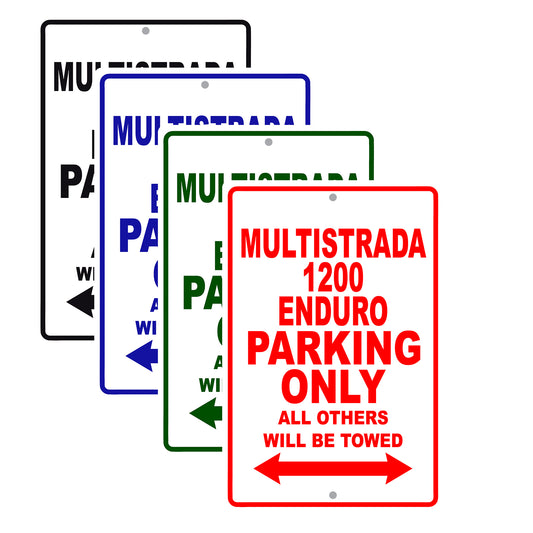 Ducati Multistrada 1200 Enduro Parking Only All Others Will Be Towed Aluminum Decor Garage Sign