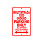 Ducati Multistrada 1200 Enduro Parking Only All Others Will Be Towed Aluminum Decor Garage Sign