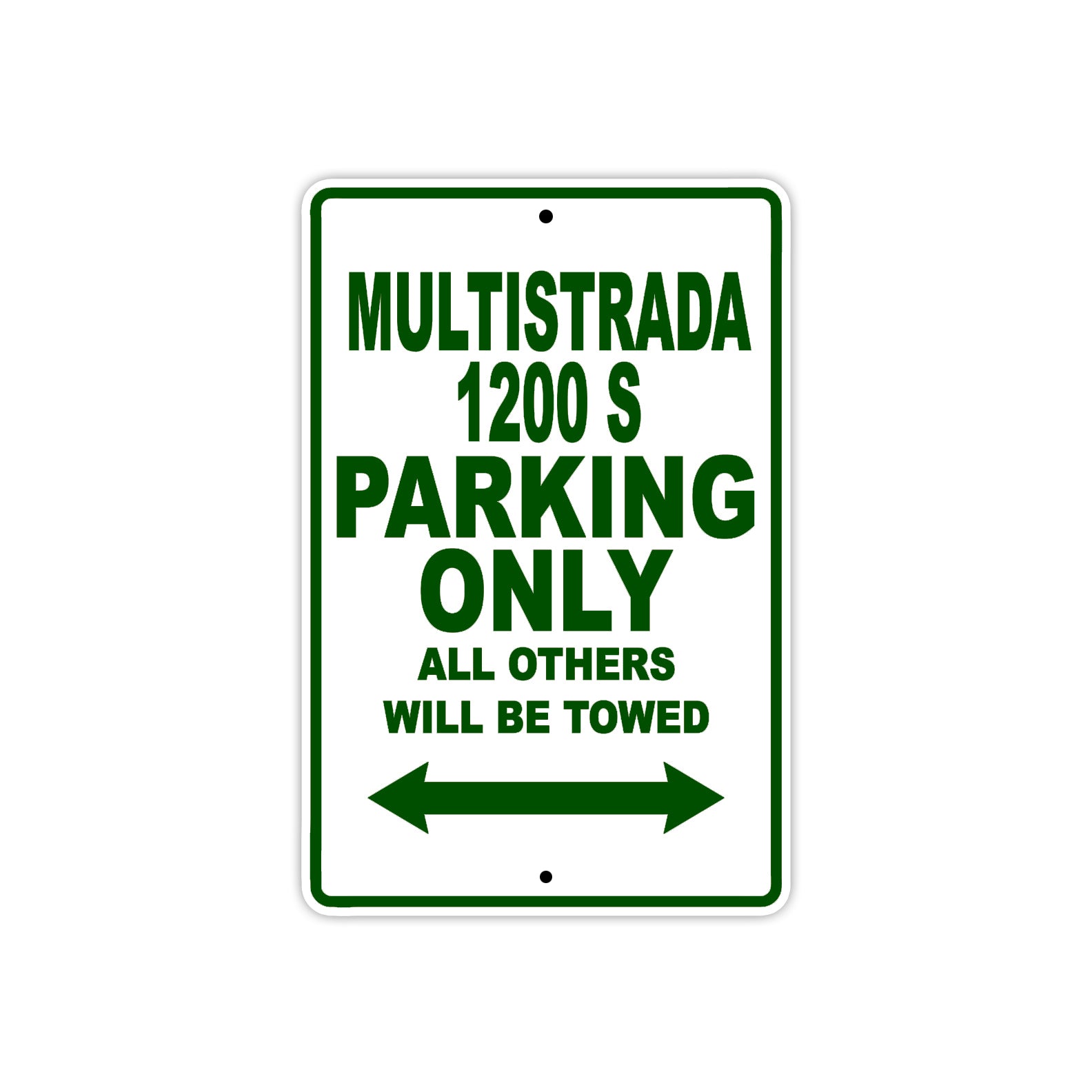 Ducati Multistrada 1200 S Parking Only All Others Will Be Towed Aluminum Decor Garage Sign