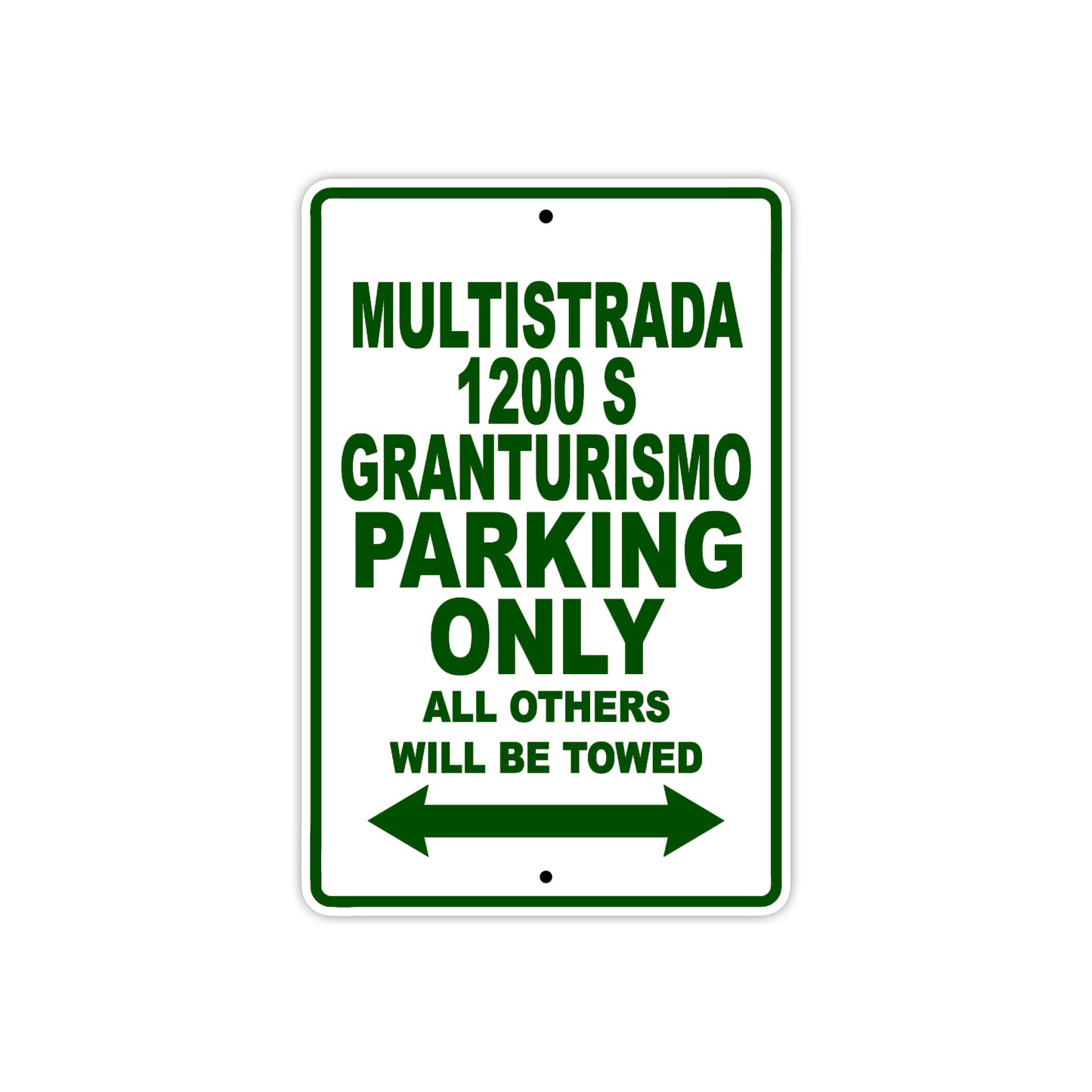 Ducati Multistrada 1200 S Granturismo Parking Only All Others Will Be Towed Aluminum Decor Garage Sign