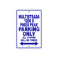 Ducati Multistrada 1200 S Pikes Peak Parking Only All Others Will Be Towed Aluminum Decor Garage Sign