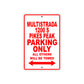 Ducati Multistrada 1200 S Pikes Peak Parking Only All Others Will Be Towed Aluminum Decor Garage Sign