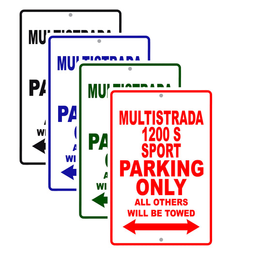 Ducati Multistrada 1200 S Sport Parking Only All Others Will Be Towed Aluminum Decor Garage Sign