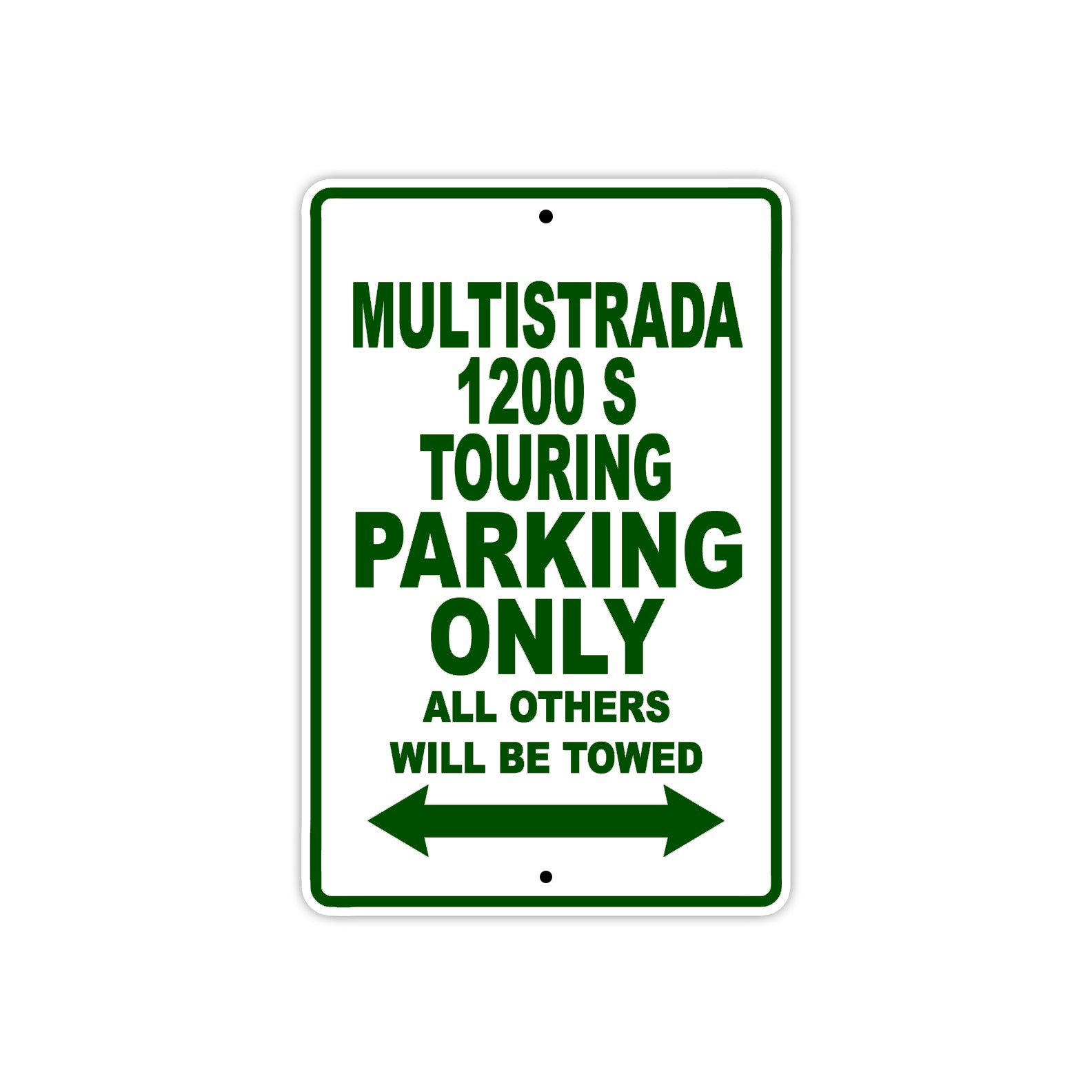 Ducati Multistrada 1200 S Touring Parking Only All Others Will Be Towed Aluminum Decor Garage Sign