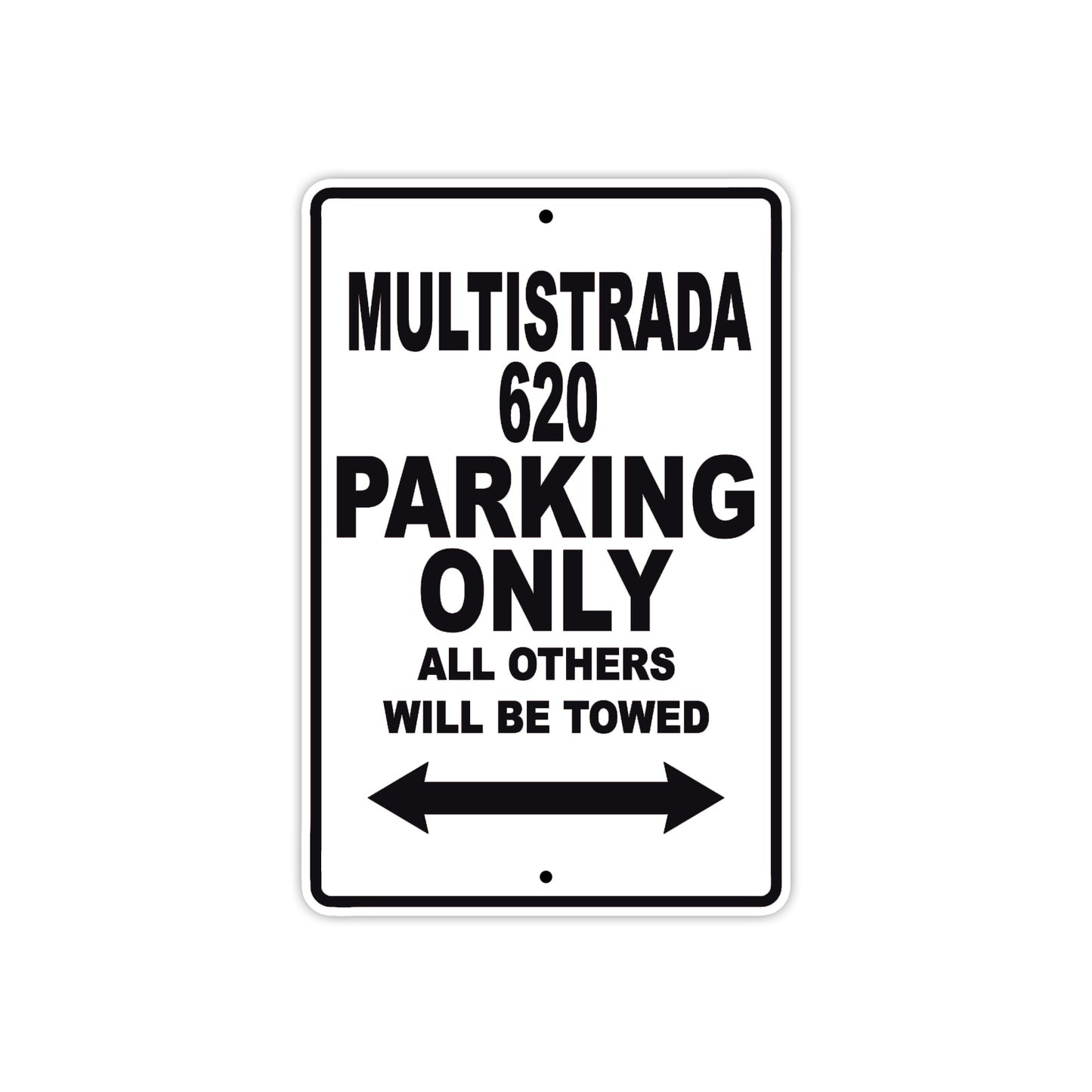 Ducati Multistrada 620 Parking Only All Others Will Be Towed Aluminum Decor Garage Sign