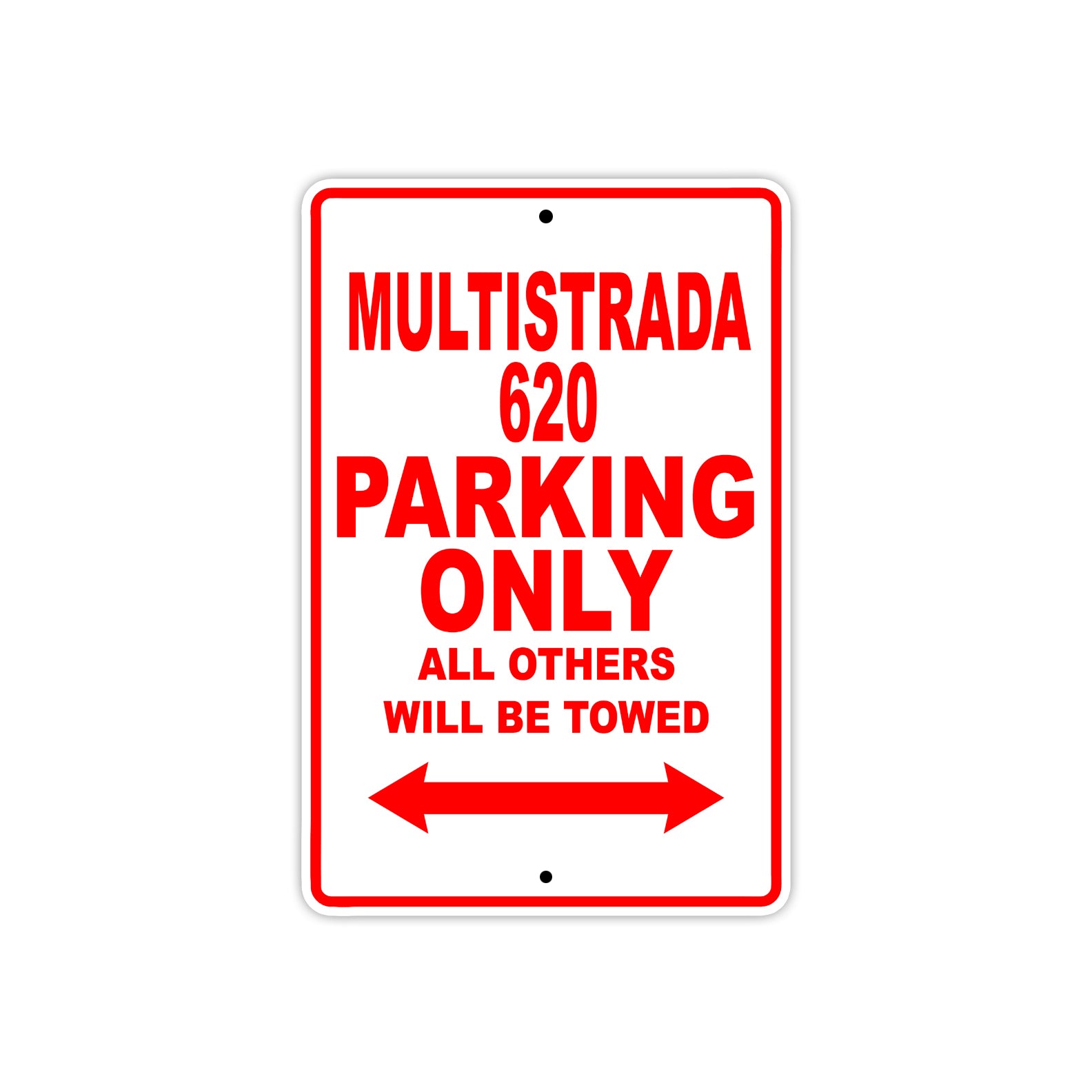 Ducati Multistrada 620 Parking Only All Others Will Be Towed Aluminum Decor Garage Sign