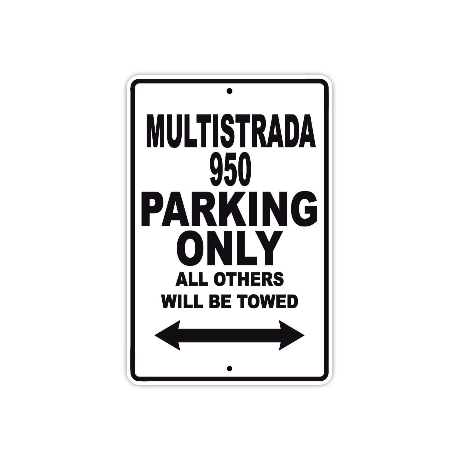 Ducati Multistrada 950 Parking Only All Others Will Be Towed Aluminum Decor Garage Sign