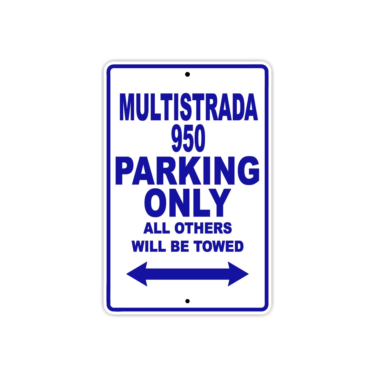 Ducati Multistrada 950 Parking Only All Others Will Be Towed Aluminum Decor Garage Sign