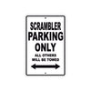 Ducati Scrambler Parking Only All Others Will Be Towed Aluminum Decor Garage Sign