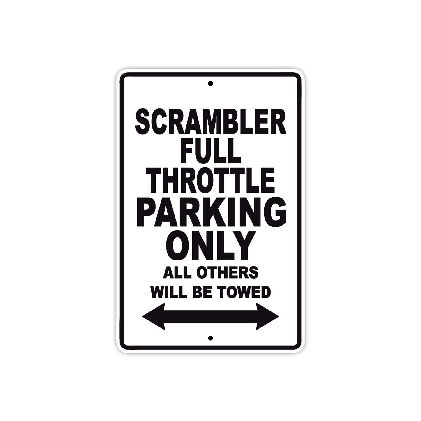 Ducati Scrambler Full Throttle Parking Only All Others Will Be Towed Aluminum Decor Garage Sign