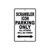 Ducati Scrambler Icon Parking Only All Others Will Be Towed Aluminum Decor Garage Sign