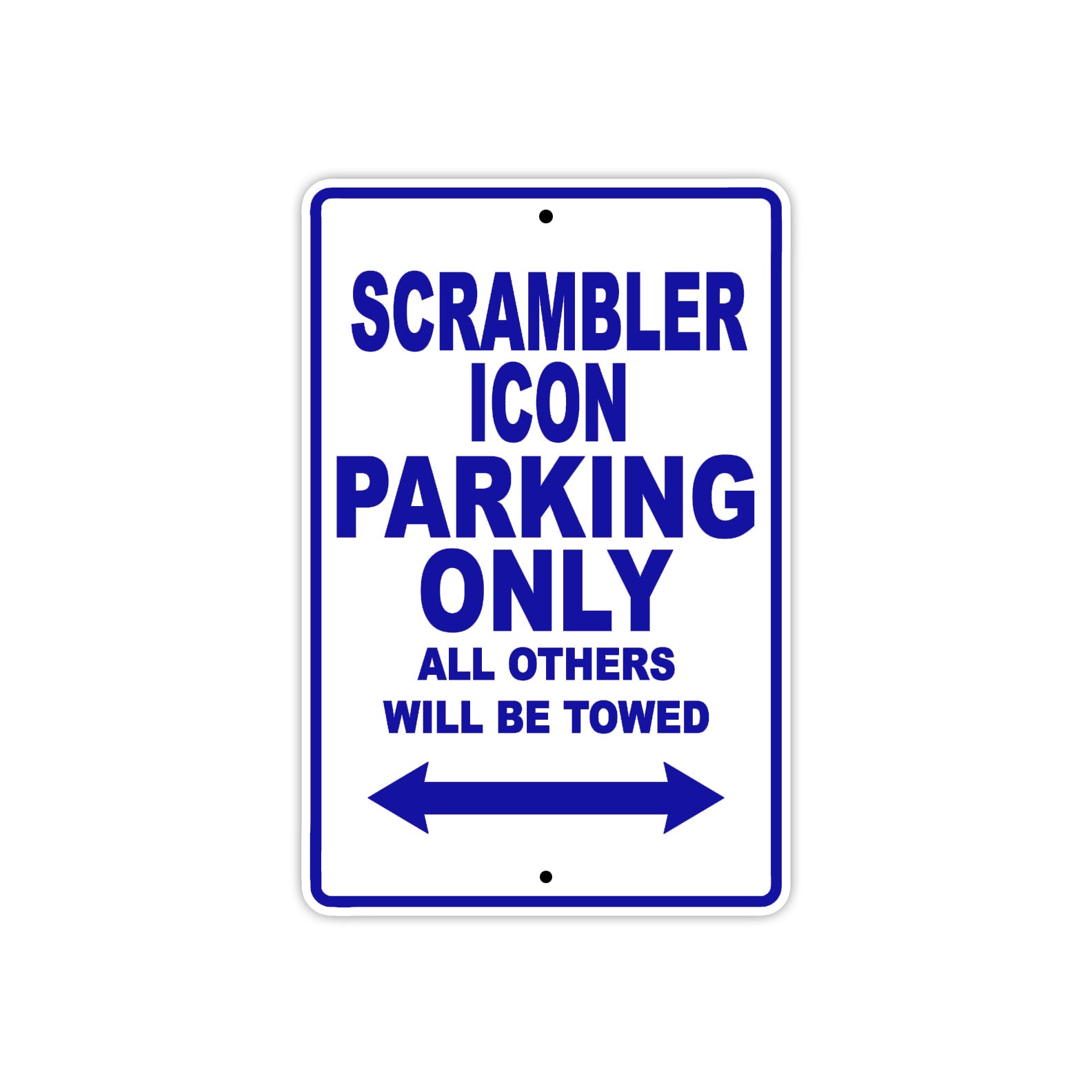 Ducati Scrambler Icon Parking Only All Others Will Be Towed Aluminum Decor Garage Sign