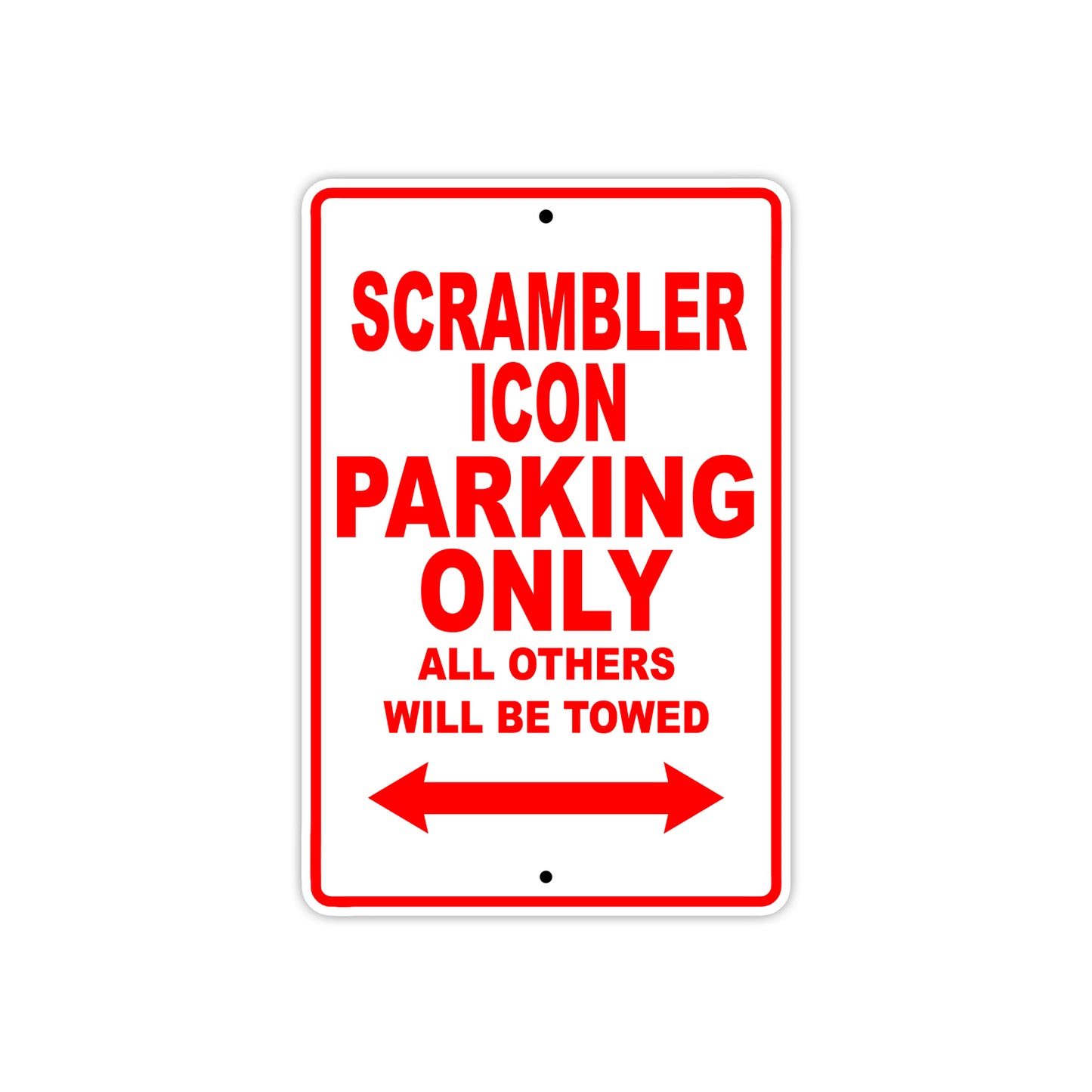 Ducati Scrambler Icon Parking Only All Others Will Be Towed Aluminum Decor Garage Sign