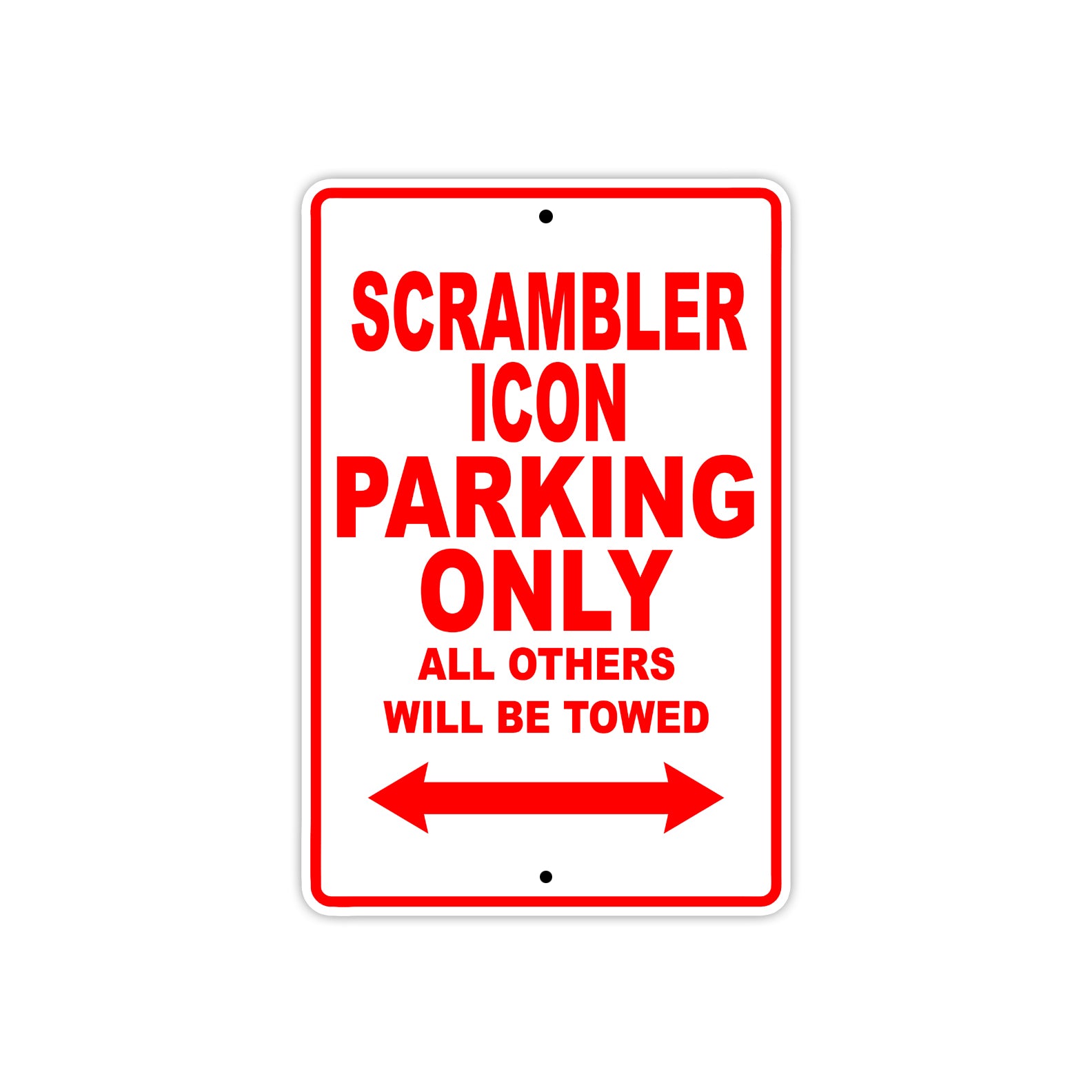 Ducati Scrambler Icon Parking Only All Others Will Be Towed Aluminum Decor Garage Sign