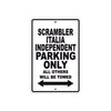 Ducati Scrambler Italia Independent Parking Only All Others Will Be Towed Aluminum Decor Garage Sign