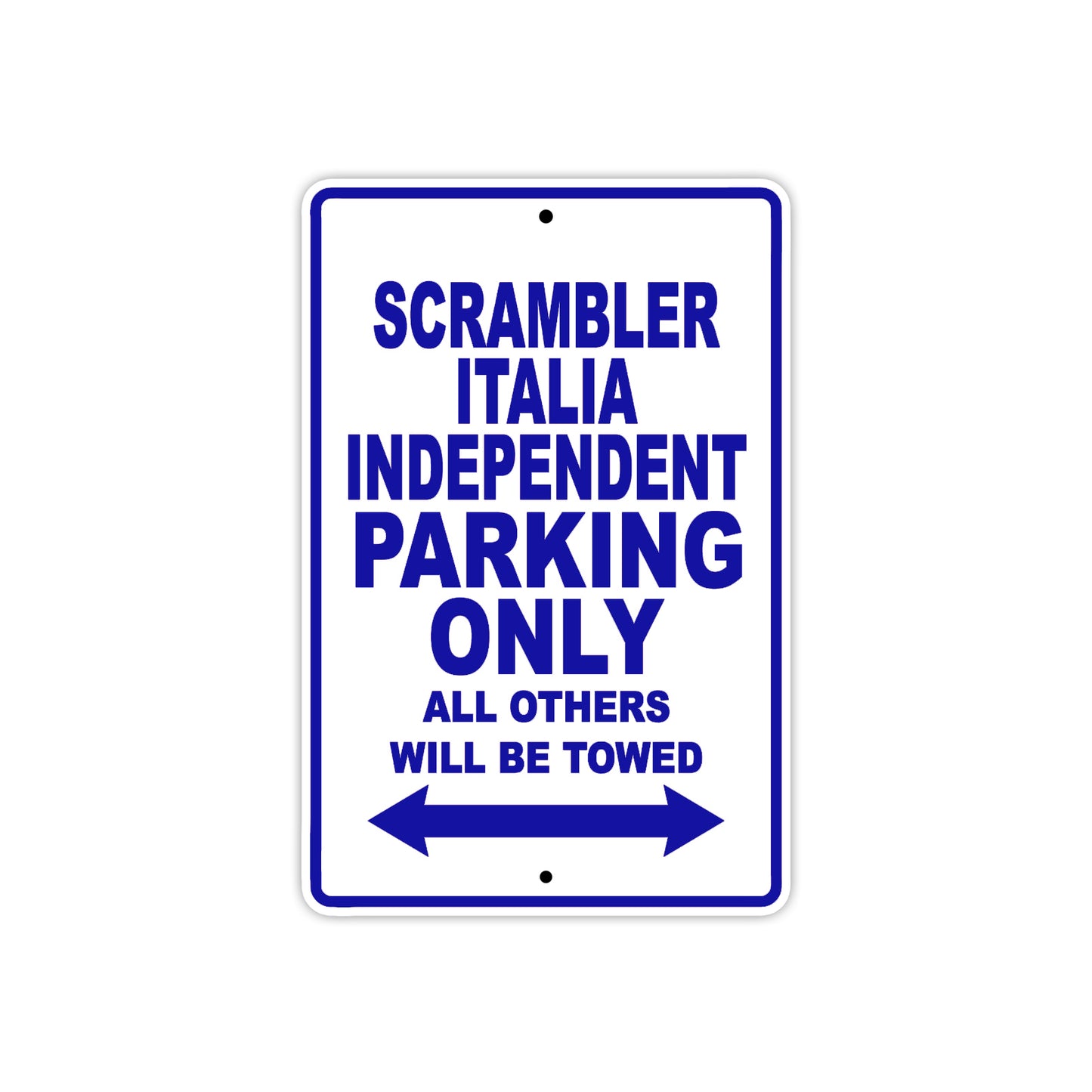 Ducati Scrambler Italia Independent Parking Only All Others Will Be Towed Aluminum Decor Garage Sign