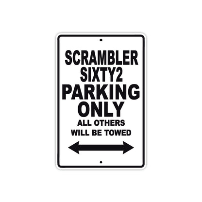 Ducati Scrambler Sixty2 Parking Only All Others Will Be Towed Aluminum Decor Garage Sign
