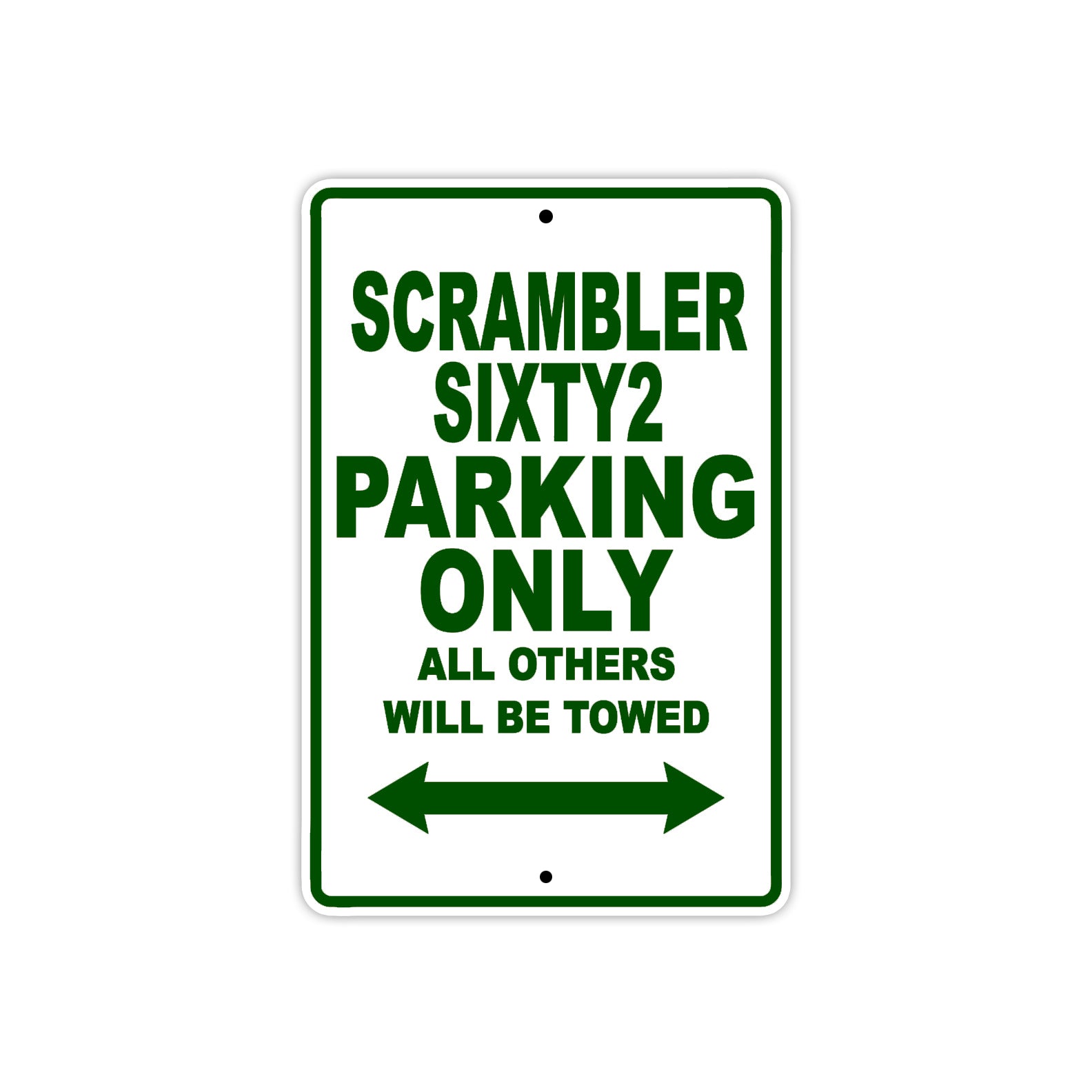 Ducati Scrambler Sixty2 Parking Only All Others Will Be Towed Aluminum Decor Garage Sign