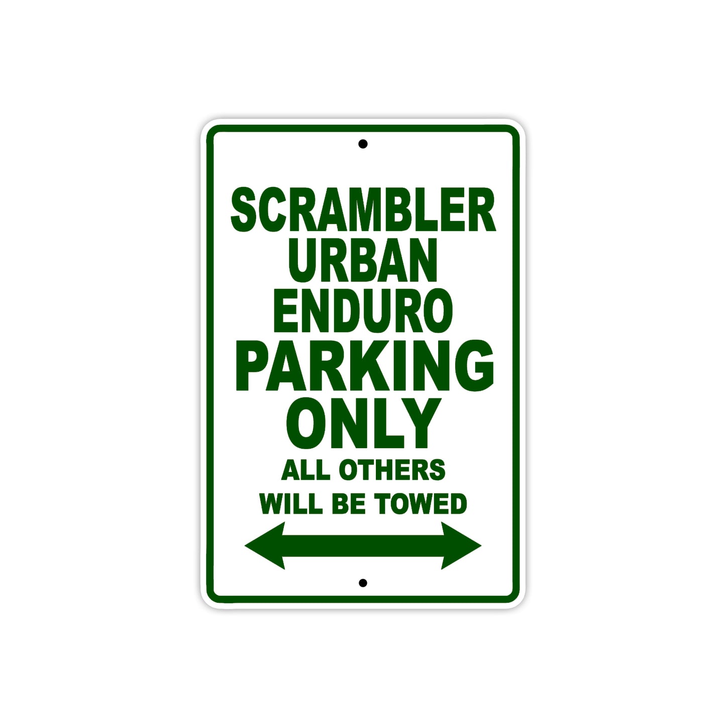 Ducati Scrambler Urban Enduro Parking Only All Others Will Be Towed Aluminum Decor Garage Sign