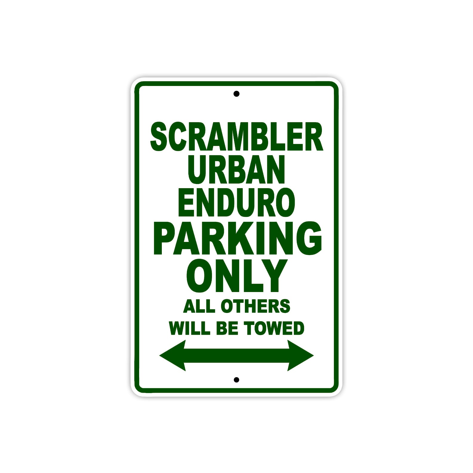 Ducati Scrambler Urban Enduro Parking Only All Others Will Be Towed Aluminum Decor Garage Sign