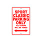 Ducati Sport Classic Parking Only All Others Will Be Towed Aluminum Decor Garage Sign