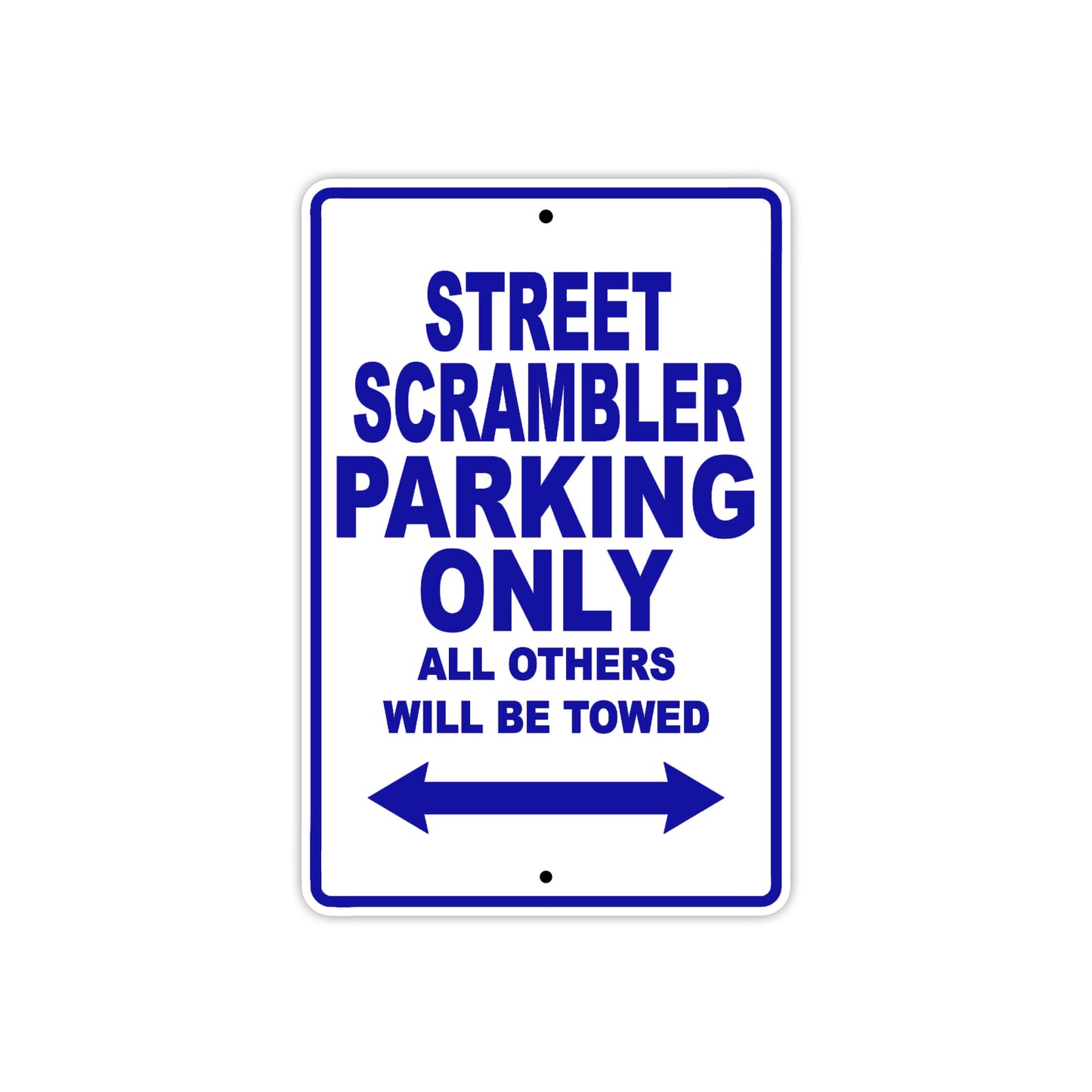 Ducati Street Scrambler Parking Only All Others Will Be Towed Aluminum Decor Garage Sign