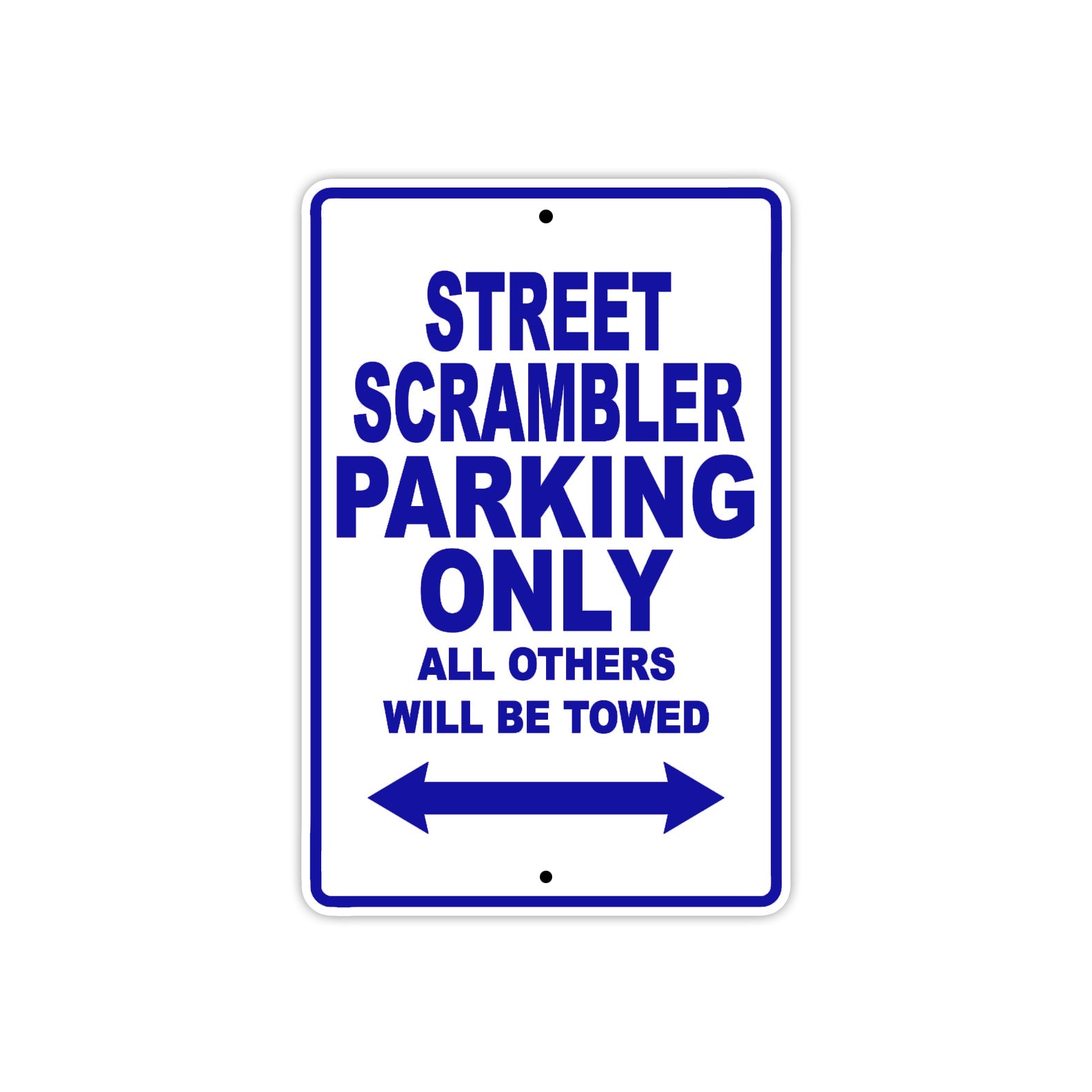 Ducati Street Scrambler Parking Only All Others Will Be Towed Aluminum Decor Garage Sign