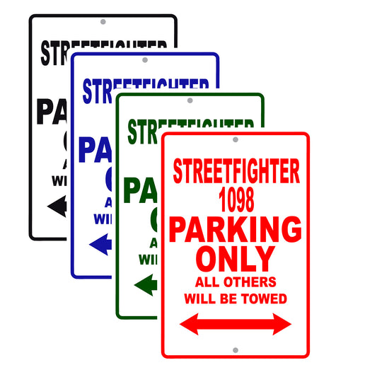 Ducati Streetfighter 1098 Parking Only All Others Will Be Towed Aluminum Decor Garage Sign