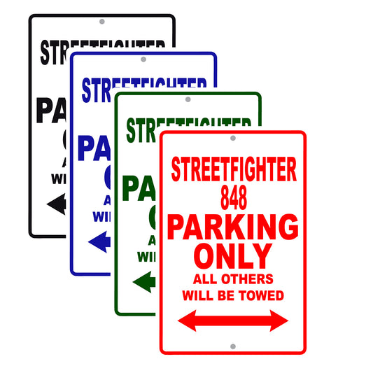 Ducati Streetfighter 848 Parking Only All Others Will Be Towed Aluminum Decor Garage Sign