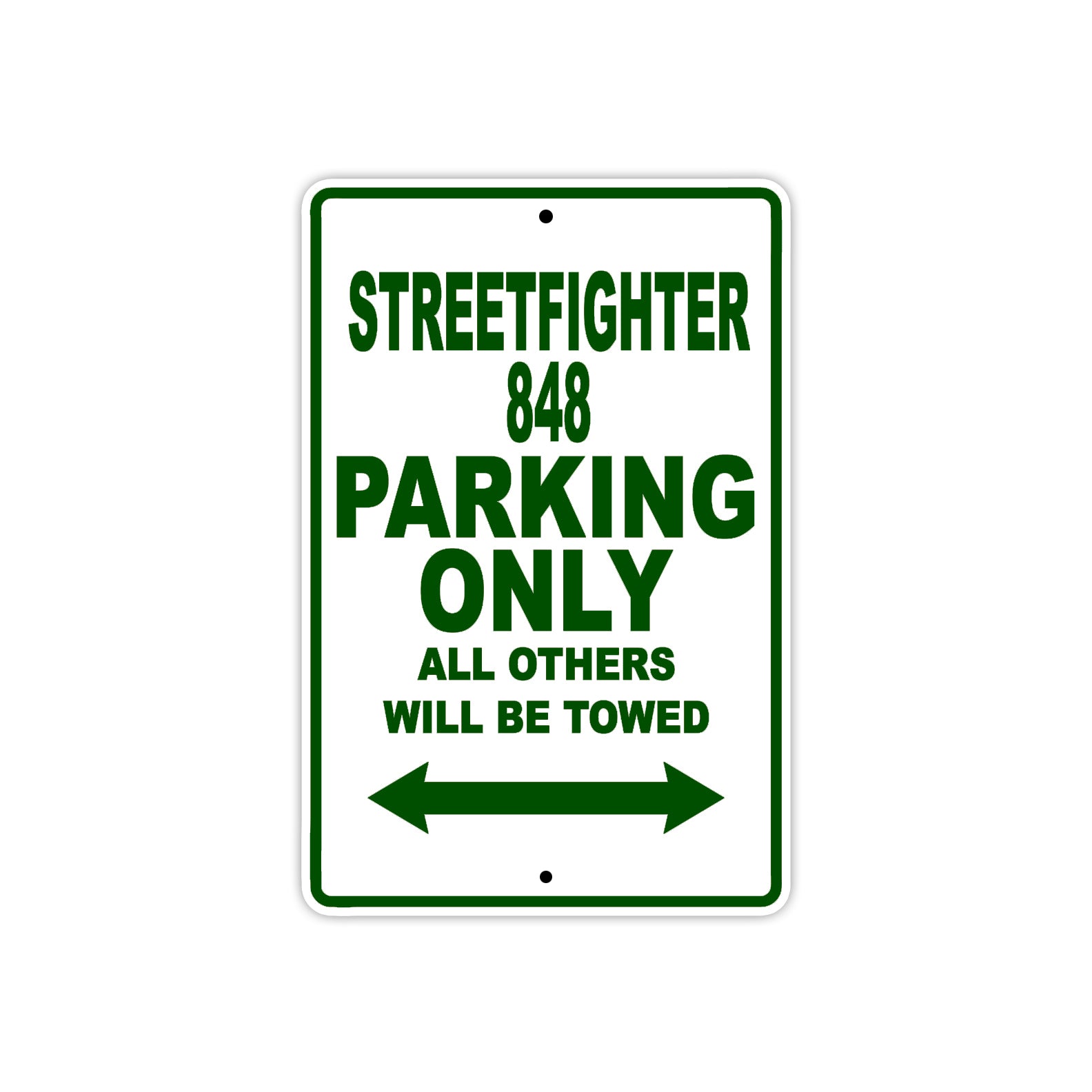 Ducati Streetfighter 848 Parking Only All Others Will Be Towed Aluminum Decor Garage Sign