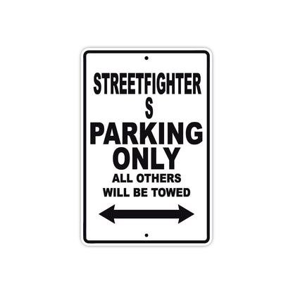 Ducati Streetfighter S Parking Only All Others Will Be Towed Aluminum Decor Garage Sign