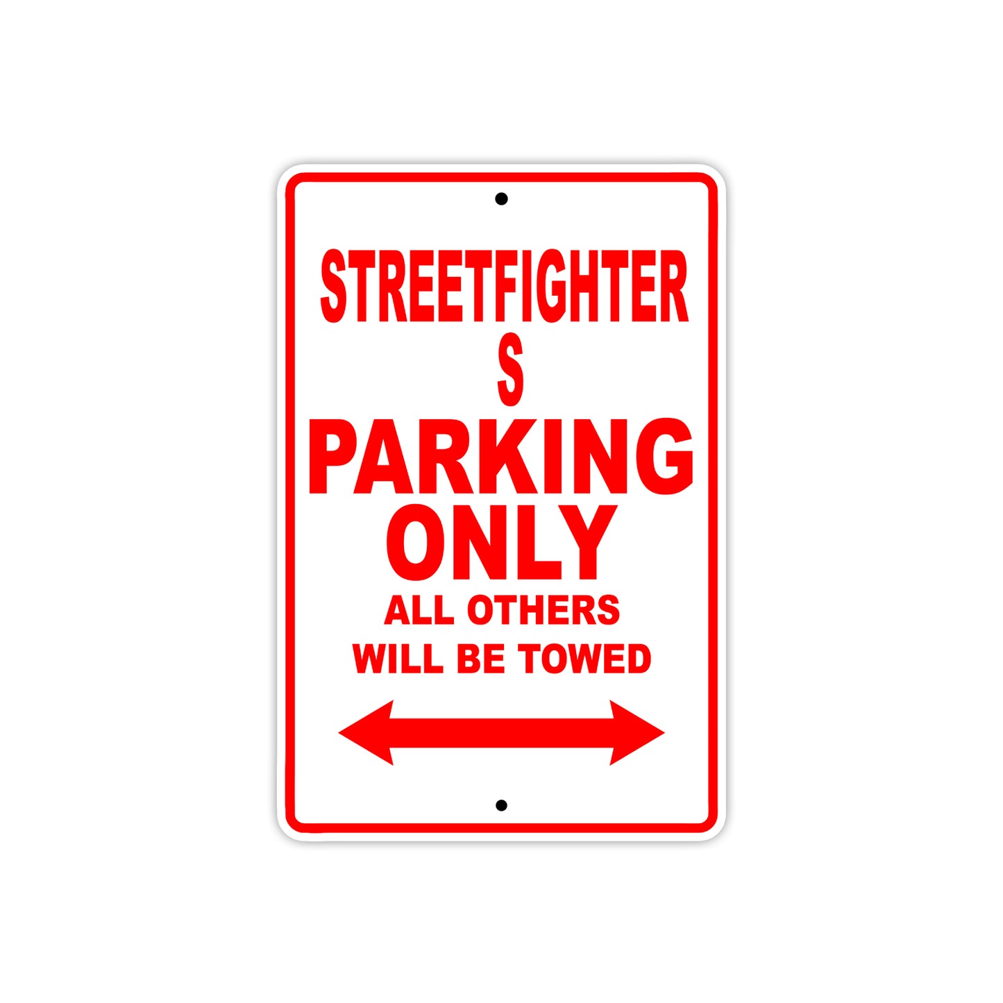 Ducati Streetfighter S Parking Only All Others Will Be Towed Aluminum Decor Garage Sign