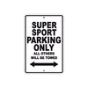 Ducati Super Sport Parking Only All Others Will Be Towed Aluminum Decor Garage Sign