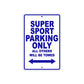 Ducati Super Sport Parking Only All Others Will Be Towed Aluminum Decor Garage Sign