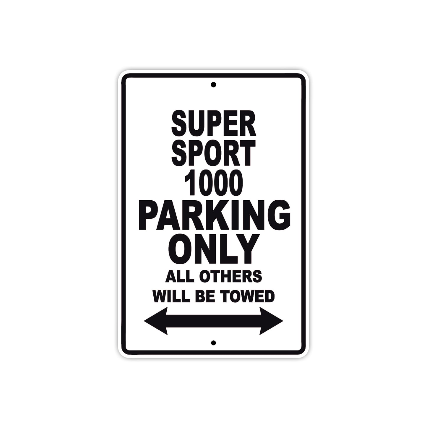 Ducati Super Sport 1000 Parking Only All Others Will Be Towed Aluminum Decor Garage Sign